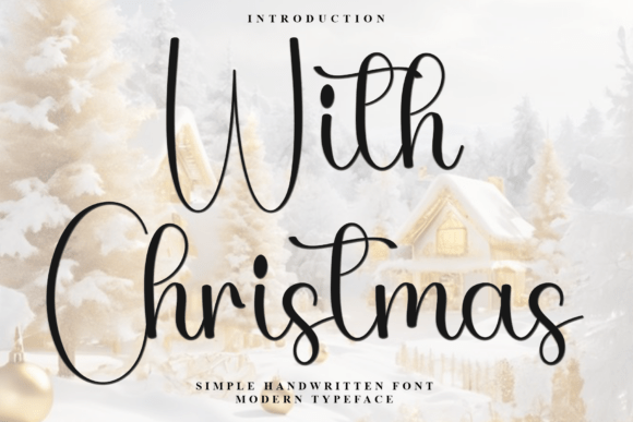 With Christmas: A Handwritten Font for Holiday Editorial Design